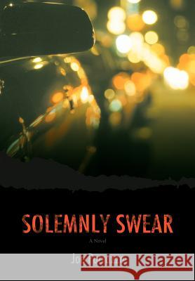 Solemnly Swear Joe Porrazzo 9780595685707 iUniverse - książka