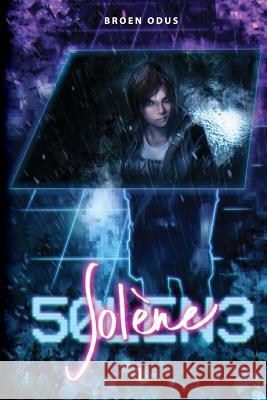 Solene: 1-Jeux Bruno D Christophe Sonesaksith 9782955758700 Bruno de Sousa - książka