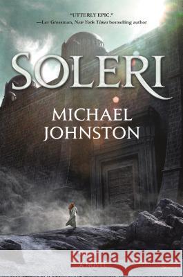 Soleri Michael Johnston 9780765386489 Tor Books - książka