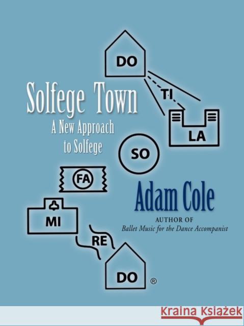 Solfege Town Adam Cole 9781601459787 Booklocker.com - książka