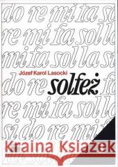 Solfeż T.1 PWM Lasocki Józef Karol 9790274010881 Polskie Wydawnictwo Muzyczne - książka