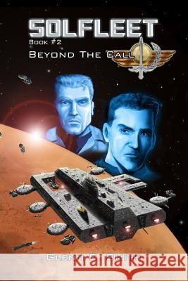 Solfleet: Beyond the Call Glenn E. Smith 9781512154870 Createspace - książka