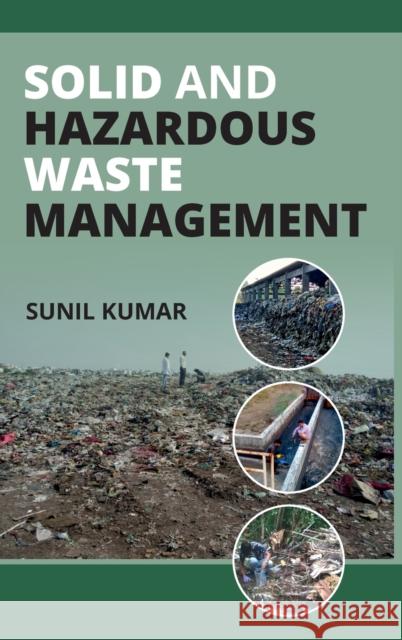Solid And Hazardous Waste Management Sunil Kumar   9789390591855 New India Publishing Agency- Nipa - książka