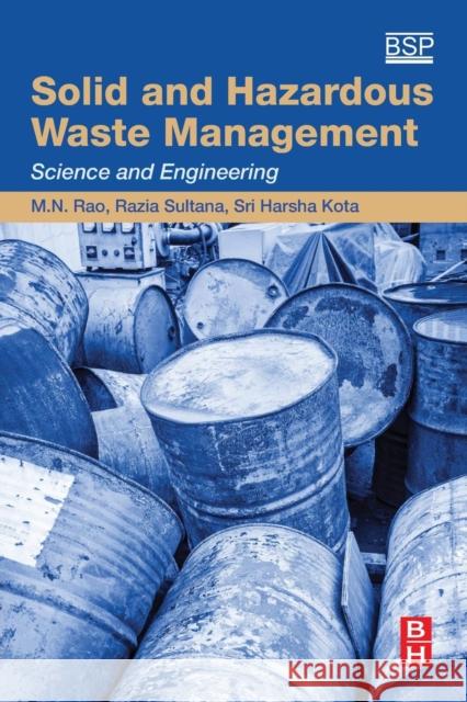 Solid and Hazardous Waste Management: Science and Engineering Rao, M. N. 9780128097342 Butterworth-Heinemann - książka
