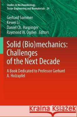 Solid (Bio)mechanics: Challenges of the Next Decade  9783030923419 Springer International Publishing - książka