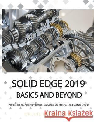 Solid Edge 2019 Basics and Beyond Online Instructor 9781393768487 Draft2digital - książka