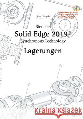 Solid Edge 2019 Lagerungen Hans-J Engelke 9783748171041 Books on Demand - książka