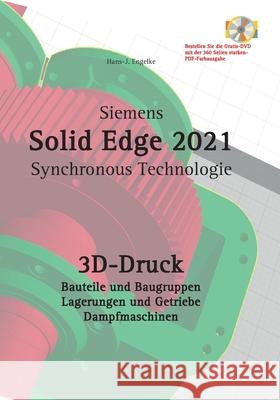 Solid Edge 2021 3D-Druck Hans-J Engelke 9783752668155 Books on Demand - książka