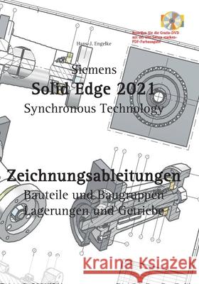 Solid Edge 2021 Zeichnungsableitungen Hans-J Engelke 9783752668162 Books on Demand - książka