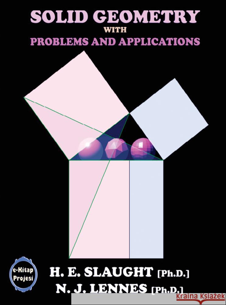 Solid Geometry H. E. Slaught 9786256015982 E-Kitap Projesi & Cheapest Books - książka