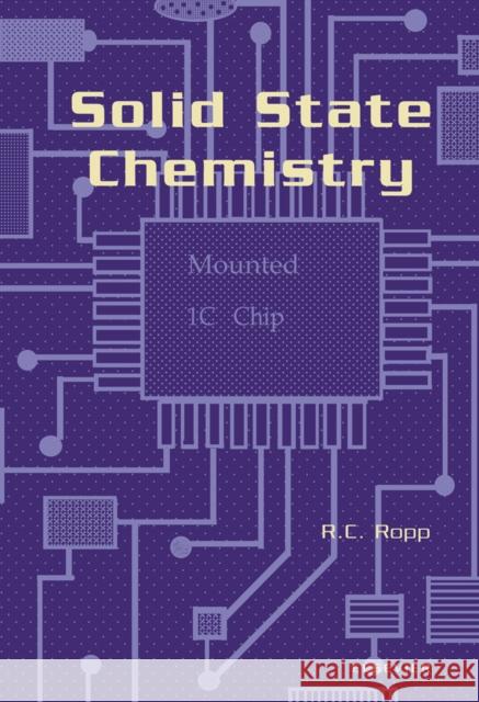 Solid State Chemistry R. C. Ropp Richard C. Ropp 9780444514363 Elsevier Science - książka