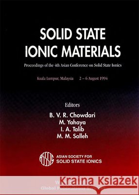 Solid State Ionic Materials - Proceedings Of The 4th Asian Conference On Solid State Ionics B. V. R. Chowdari etc. M. Yahaya (University of Kebangsan, Mala 9789810218614 World Scientific Publishing Co Pte Ltd - książka