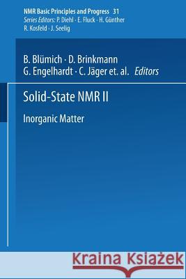 Solid-State NMR II: Inorganic Matter Blümich, B. 9783642500510 Springer - książka