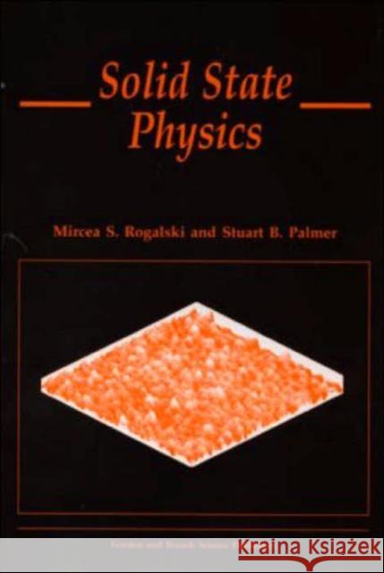 Solid State Physics Mircea S. Rogalski Stuart B. Palmer 9789056992729 CRC Press - książka