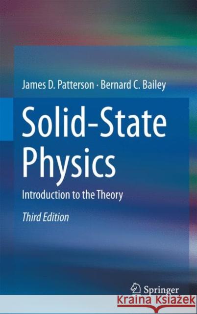 Solid-State Physics: Introduction to the Theory Patterson, James D. 9783319753218 Springer - książka