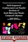 Solid-Supported Combinatorial and Parallel Synthesis of Small-Molecular-Weight Compound Libraries, 17 Obrecht, D. 9780080432571 Pergamon