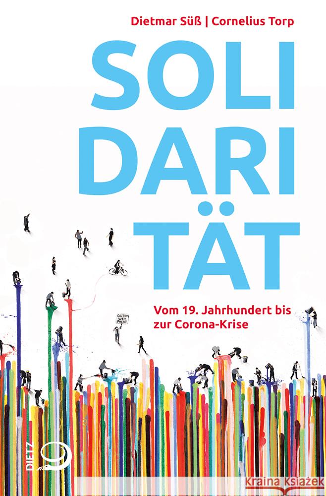 Solidarität Süß, Dietmar, Torp, Cornelius 9783801206222 Dietz, Bonn - książka