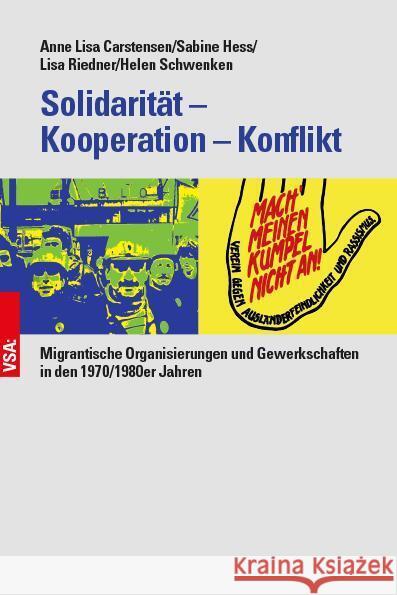 Solidarität - Kooperation - Konflikt Carstensen, Anne Lisa, Heß, Sabine, Riedner, Lisa 9783964881359 VSA - książka