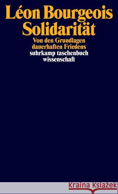 Solidarität : Von den Grundlagen dauerhaften Friedens Bourgeois, Léon 9783518298930 Suhrkamp - książka