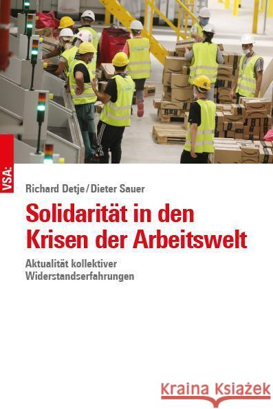 Solidarität in den Krisen der Arbeitswelt Detje, Richard, Sauer, Dieter 9783964881816 VSA - książka