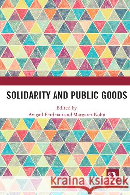 Solidarity and Public Goods  9780367551810 Taylor & Francis Ltd - książka