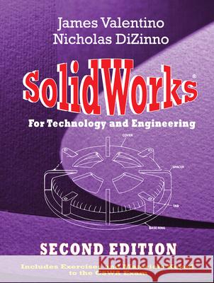 solidworks for technology and engineering  James Valentino Nicholas DiZinno 9780831134518 Industrial Press - książka