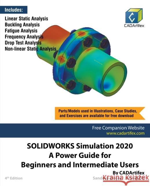 SOLIDWORKS Simulation 2020: A Power Guide for Beginners and Intermediate Users Sandeep Dogra 9781393432494 Draft2digital - książka