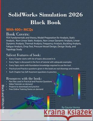 SolidWorks Simulation 2026 Black Book Gaurav Verma Matt Weber 9781774591925 Cadcamcae Works - książka