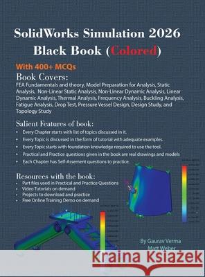 SolidWorks Simulation 2026 Black Book: (Colored) Gaurav Verma Matt Weber 9781774591932 Cadcamcae Works - książka