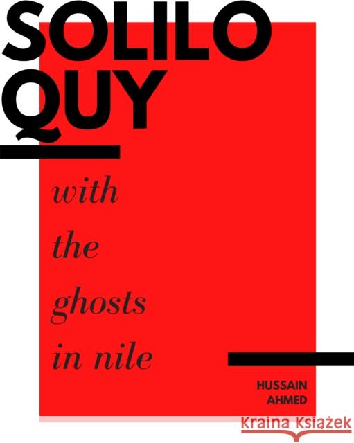 Soliloquy with the Ghosts in Nile Ahmed, Hussain 9781939568526 Black Ocean - książka