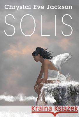 Solis Chrystal Eve Jackson 9781478797340 Outskirts Press - książka