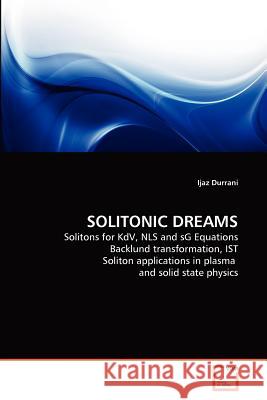 Solitonic Dreams Ijaz Durrani 9783639368819 VDM Verlag - książka