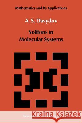 Solitons in Molecular Systems Davydov 9789401730273 Springer - książka