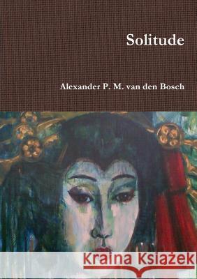 Solitude Alexander P. M. Va 9780244357603 Lulu.com - książka