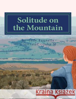 Solitude on the Mountain Jude Rannells 9781495990533 Createspace - książka