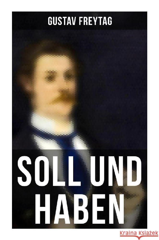 Soll und Haben Freytag, Gustav 9788027250967 Musaicum Books - książka