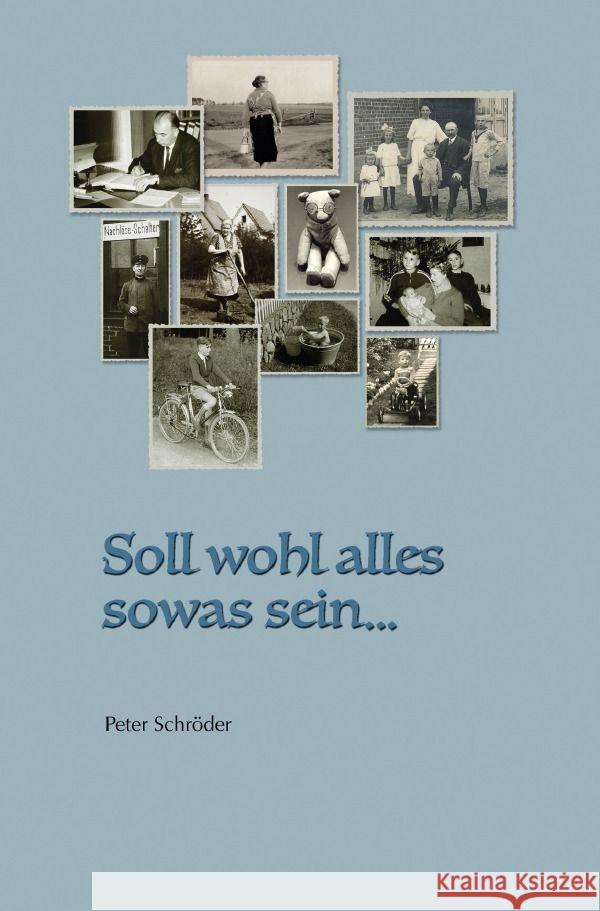 Soll wohl alles sowas sein Schröder, Peter 9783758461750 epubli - książka