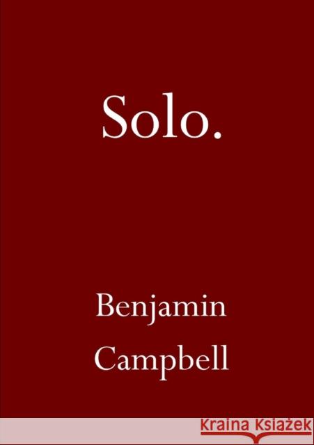 Solo Benjamin Campbell 9781326828769 Lulu.com - książka