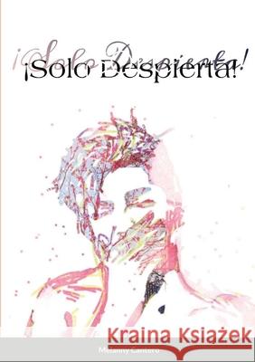 ¡Solo Depierta! Cantero, Melanny 9781716629952 Lulu.com - książka