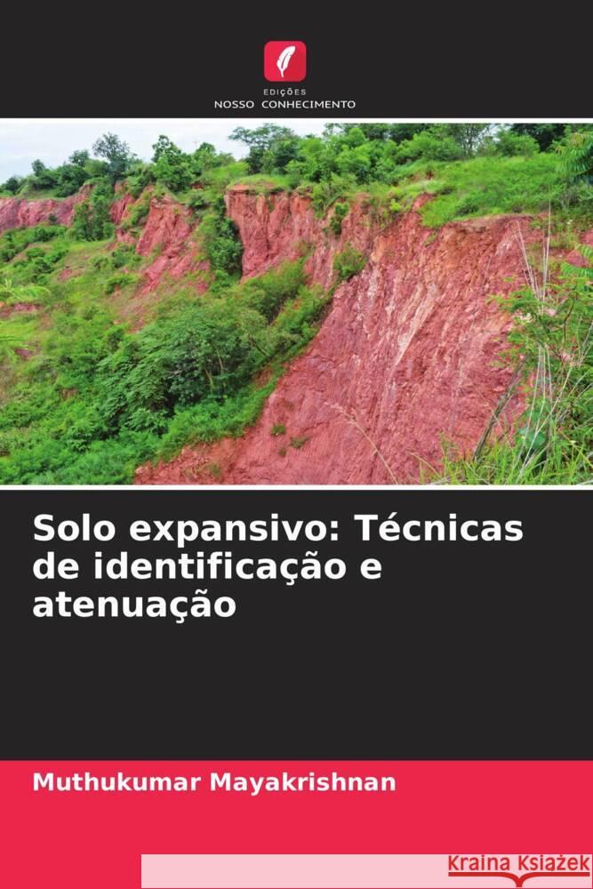 Solo expansivo: Técnicas de identificação e atenuação Mayakrishnan, Muthukumar 9786205107652 Edições Nosso Conhecimento - książka