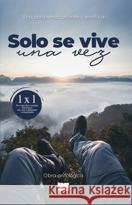Solo se vive una vez Fontalvo Sanchez Luis Manuel Fontalvo Sanchez 9798502213325 Independently published - książka