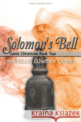 Solomon's Bell Michelle Lowery Combs 9780997788877 World Weaver Press - książka