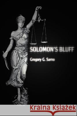 Solomon's Bluff Gregory G. Sarno 9780595329342 iUniverse - książka