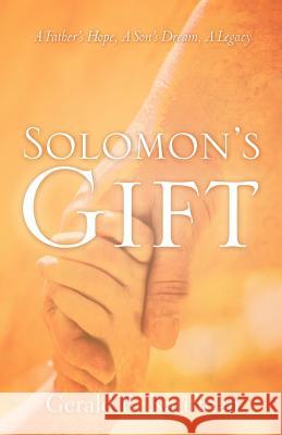 Solomon's Gift Gerald R Kaufman 9781597813839 Xulon Press - książka