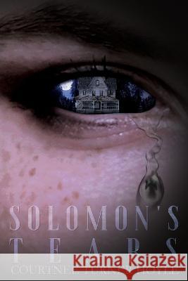 Solomon's Tears Courtnee Turner Hoyle LLC Taylor Dawn Sweet15  9798985540857 Courtnee Turner Hoyle, Author - książka