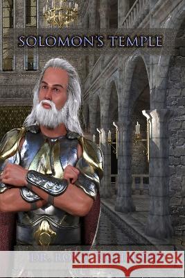 Solomon's Temple Roy Edward Richmond Th D   9798852062451 Independently Published - książka