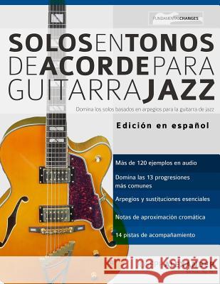 Solos en tonos de acorde para guitarra jazz Joseph Alexander 9781910403563 WWW.Fundamental-Changes.com - książka