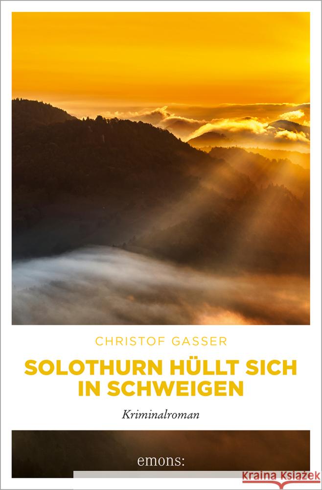 Solothurn hüllt sich in Schweigen Gasser, Christof 9783740818401 Emons Verlag - książka