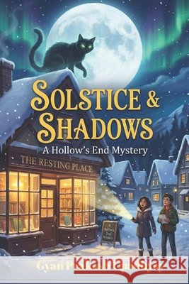 Solstice & Shadows: A Cozy Ghost Mystery (The Hollow's End Mysteries Book 7) Upadhyay, Gyan Prakash 9798248286010 Independently Published - książka