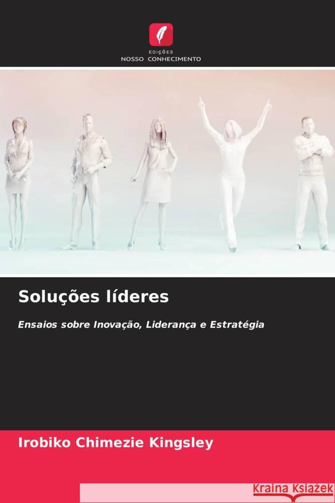 Soluções líderes Kingsley, Irobiko Chimezie 9786204515243 Edições Nosso Conhecimento - książka
